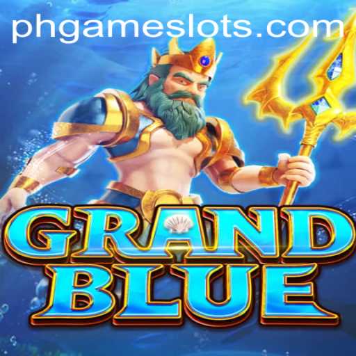 Exploring the Intriguing World of GRANDBLUE: The Next Big PHGame