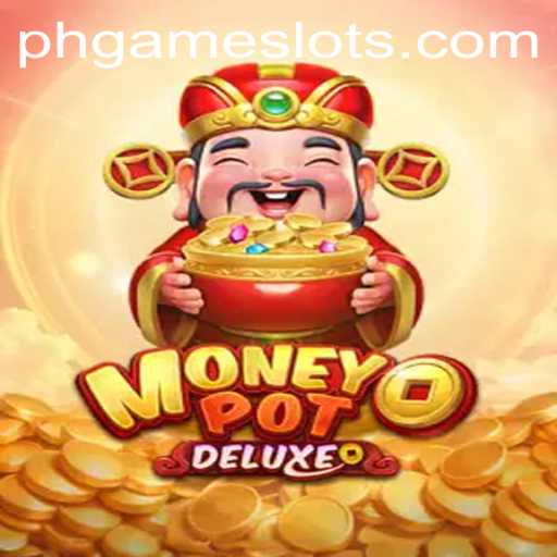 Unveiling MoneyPotDELUXE: The Exciting World of PHGame