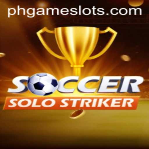 Unveiling SoccerSoloStriker: The Ultimate PHGame Experience